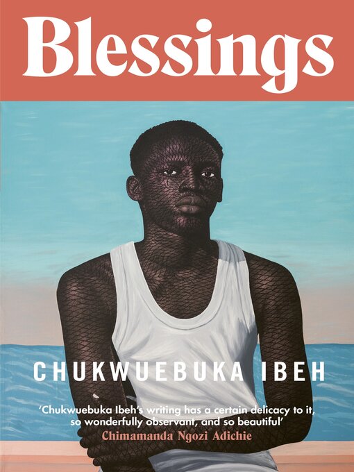 Title details for Blessings by Chukwuebuka Ibeh - Available